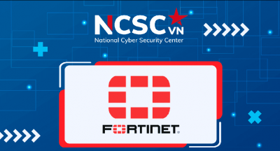 Cảnh báo lỗ hổng bảo mật ảnh hưởng nghiêm trọng trong FortiOS và FortiProxy